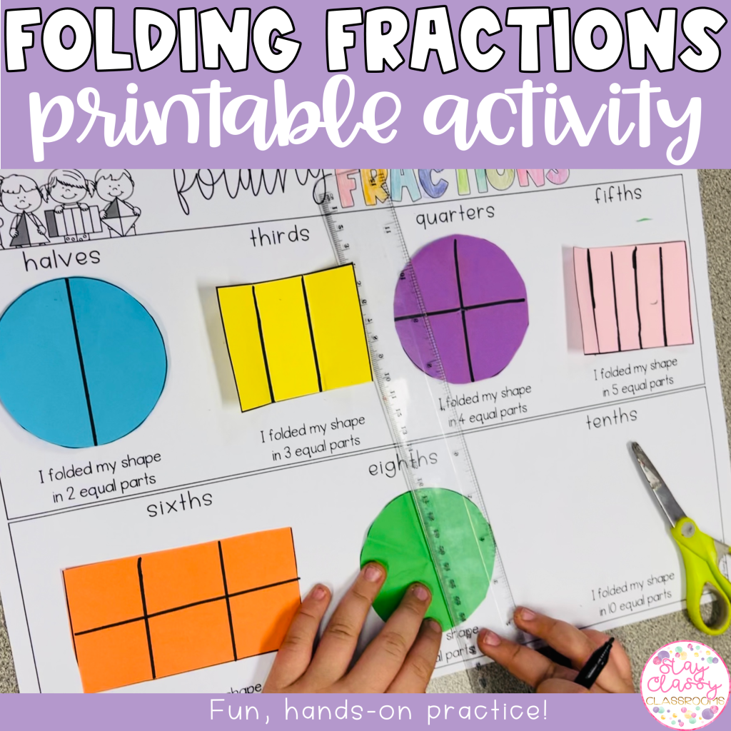 Folding Fractions Stay Classy Classrooms